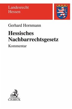 Hessisches Nachbarrechtsgesetz - Hornmann, Gerhard