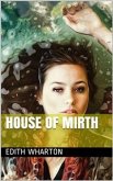 The House of Mirth (eBook, PDF)