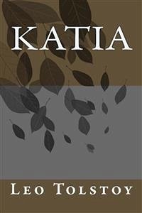 Katia (eBook, ePUB) - Tolstoy, Leo