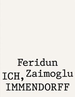 Ich, Immendorff - Zaimoglu, Feridun