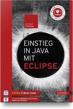 Einstieg in Java mit Eclipse - Steppan, Bernhard