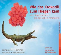 Wie das Krokodil zum Fliegen kam - Lamprecht, Katharina; Hammel, Stefan; Hürzeler, Adrian; Niedermann, Martin