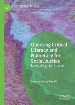 Queering Critical Literacy and Numeracy for Social Justice - Pennell, Summer Melody