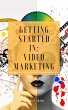 Getting Started in: Video Marketing... - Bild 1