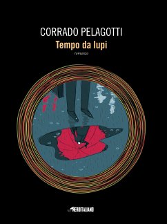 Tempo da lupi (eBook, ePUB) - Pelagotti, Corrado