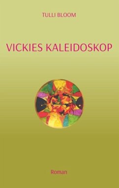Vickies Kaleidoskop - Bloom, Tulli