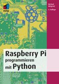Raspberry Pi programmieren mit Python Raspberry Pi programmieren mit Python