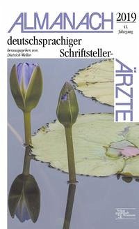 Almanach deutschsprachiger Schriftsteller-Ärzte 2019 - Weller, Dietrich