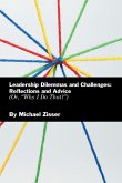 Leadership Dilemmas and Challenges: Reflections and Advice (eBook, ePUB)