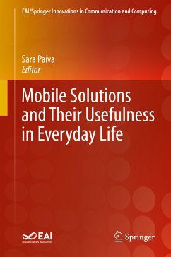 Mobile Solutions and Their Usefulness in Everyday Life (eBook, PDF)
