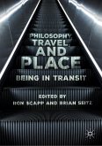 Philosophy, Travel, and Place (eBook, PDF)