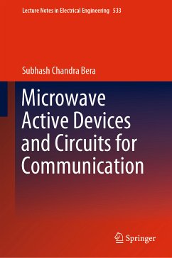 Microwave Active Devices and Circuits for Communication (eBook, PDF) - Bera, Subhash Chandra