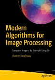 Modern Algorithms for Image Processing (eBook, PDF)