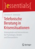 Telefonische Beratung in Krisensituationen (eBook, PDF)