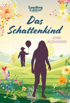Das Schattenkind (eBook, ePUB) - Alexander, Anne