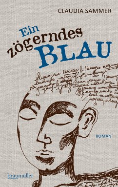 Ein zögerndes Blau (eBook, ePUB) - Sammer, Claudia