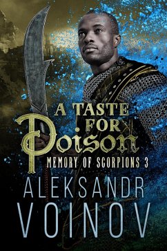 A Taste for Poison (Memory of Scorpions, #3) (eBook, ePUB) - Voinov, Aleksandr