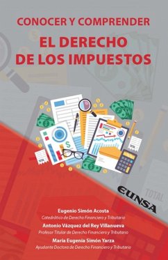 Conocer y comprender el derecho de los impuestos (eBook, ePUB) - Simón Acosta, Eugenio; Vázquez del Rey, Antonio; Simón, Mª Eugenia