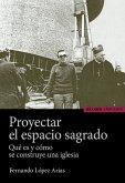 Proyectar el espacio sagrado (eBook, ePUB)