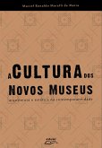 A Cultura dos Novos Museus (eBook, ePUB)