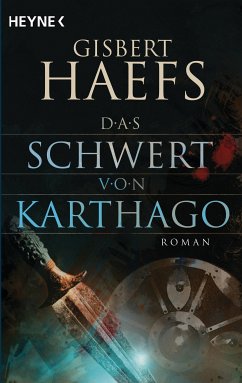 Das Schwert von Karthago (eBook, ePUB) - Haefs, Gisbert