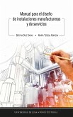 Manual para el diseño de instalaciones manufactureras y de servicios (eBook, ePUB)