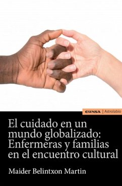 El cuidado en un mundo globalizado (eBook, ePUB) - Belintxon Martin, Maider