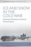 Ice and Snow in the Cold War (eBook, ePUB)