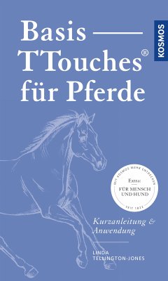 Basis-TTouches für Pferde (eBook, PDF) - Tellington-Jones, Linda