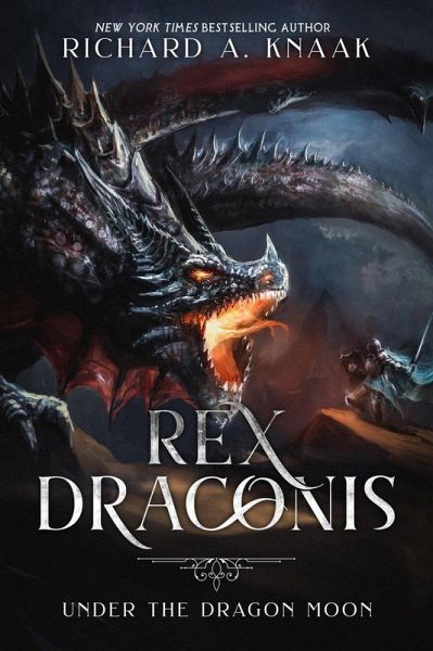 Rex Draconis: Under the Dragon Moon (eBook, ePUB) Rex Draconis: Under the Dragon Moon (eBook, ePUB)