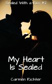 My Heart Is Sealed (Sealed With a Kiss, #2) (eBook, ePUB)
