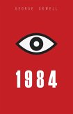 Nineteen Eighty-Four (eBook, ePUB) Nineteen Eighty-Four (eBook, ePUB)
