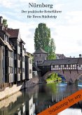 Nürnberg - Der praktische Reiseführer für Ihren Städtetrip (eBook, ePUB)
