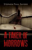 A Taker of Morrows (The Caretakers, #1) (eBook, ePUB)