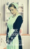 The Narrow Way (The Amish Millers Get Married, #3) (eBook, ePUB)