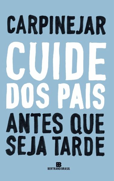 Cuide dos pais antes que seja tarde (eBook, ePUB)