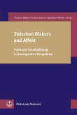 Zwischen Diskurs und Affekt (eBook, PDF)
