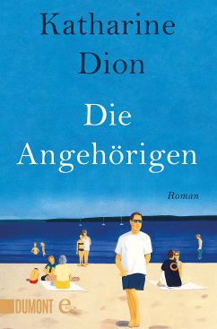 Die Angehörigen (eBook, ePUB) - Dion, Katharine