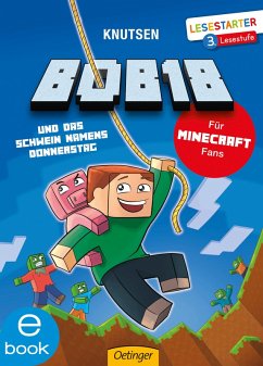 Bob18 und das Schwein namens Donnerstag (eBook, ePUB) - Knutsen