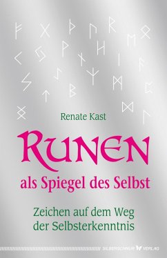 Runen als Spiegel des Selbst (eBook, ePUB) - Kast, Renate