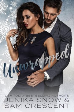 Unwrapped (eBook, ePUB) - Snow, Jenika; Crescent, Sam