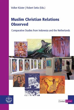 Muslim Christian Relations Observed (eBook, PDF) - Setio, Robert