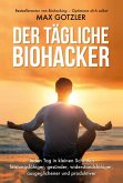 Der tägliche Biohacker (eBook, PDF)