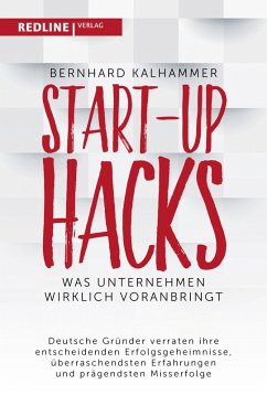 Start-up Hacks (eBook, PDF) - Kalhammer, Bernhard