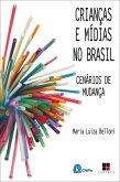 Crianças e mídias no Brasil (eBook, ePUB)