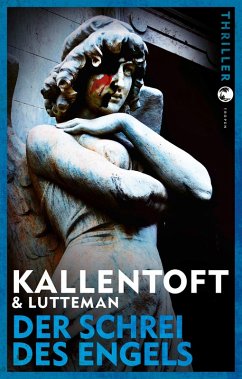 Der Schrei des Engels (eBook, ePUB) - Kallentoft, Mons; Lutteman, Markus