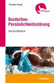 Borderline-Persönlichkeitsstörung (eBook, ePUB) Borderline-Persönlichkeitsstörung (eBook, ePUB)