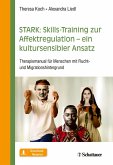 STARK: Skills-Training zur Affektregulation - ein kultursensibler Ansatz (eBook, PDF)