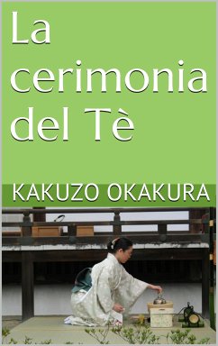 La cerimonia del Tè (eBook, ePUB)