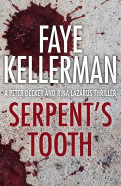 Serpent's Tooth (Peter Decker and Rina Lazarus Series, Book 10) (eBook, ePUB) - Kellerman, Faye